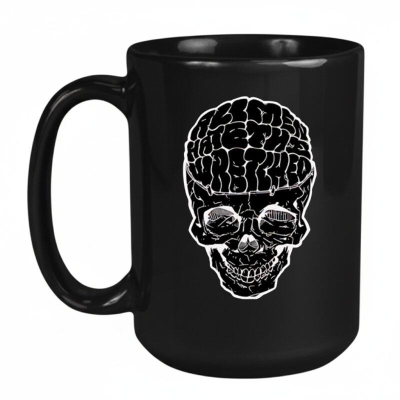All Men Hate The Wretched Skull Mug