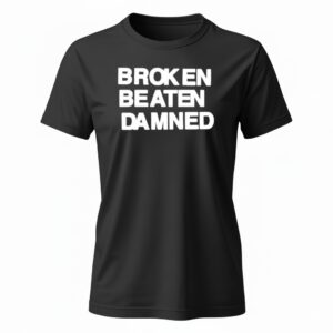 Broken Beaten Damned background Ladies T-Shirt