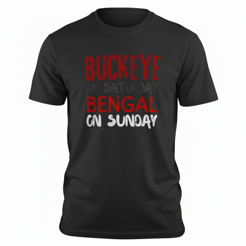 Buckeyes Bengals Saturday on Sunday Cincinnati vs Ohio State shirt