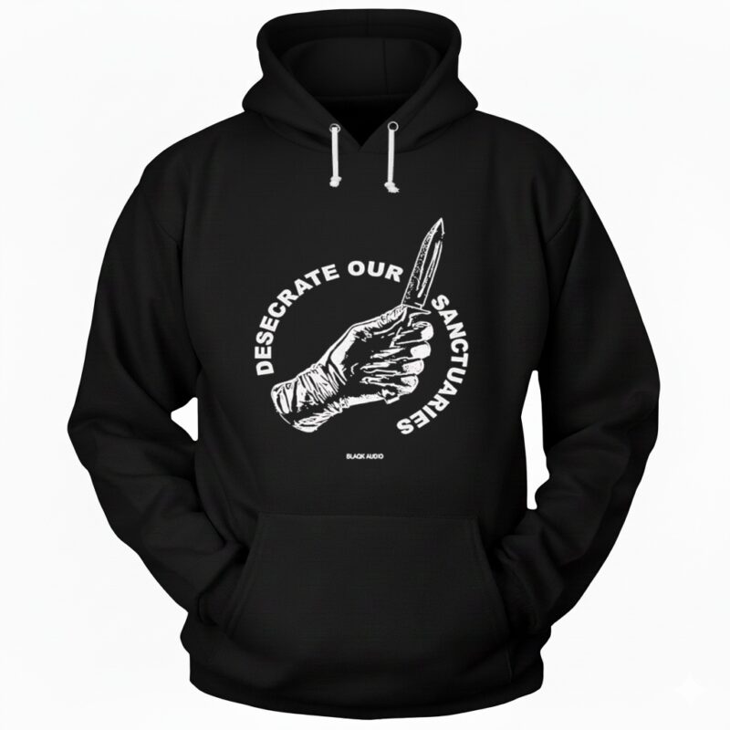 Desecrate Our Sanctuaries Knife hand graphic Hoodie