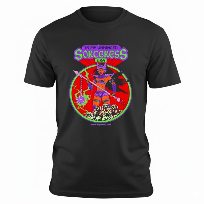 In My Unahinged Sorceress Era shirt