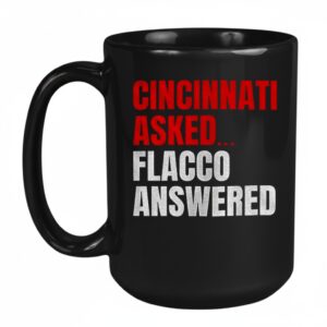 Joe Flacco Cincinnati Bengals Cincinnati asked Flacco answered Mug