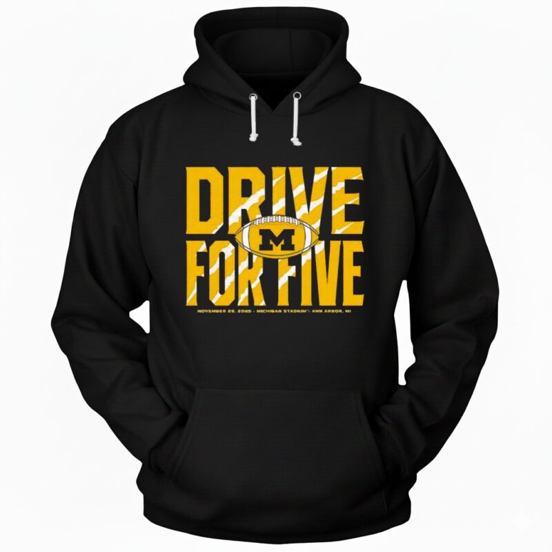 Michigan Drive For Five The Game Hoodie