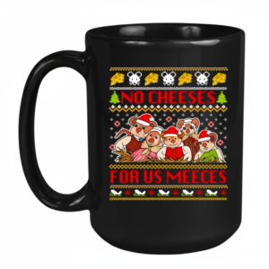 No Cheeses For Us Meeces Muppet Christmas Mug