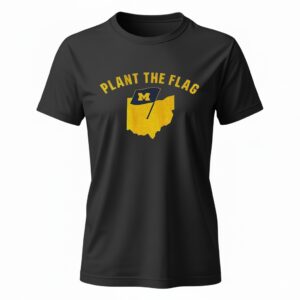 Plant The Flag Michigan Wolverines Football Map 2025 Ladies T-Shirt