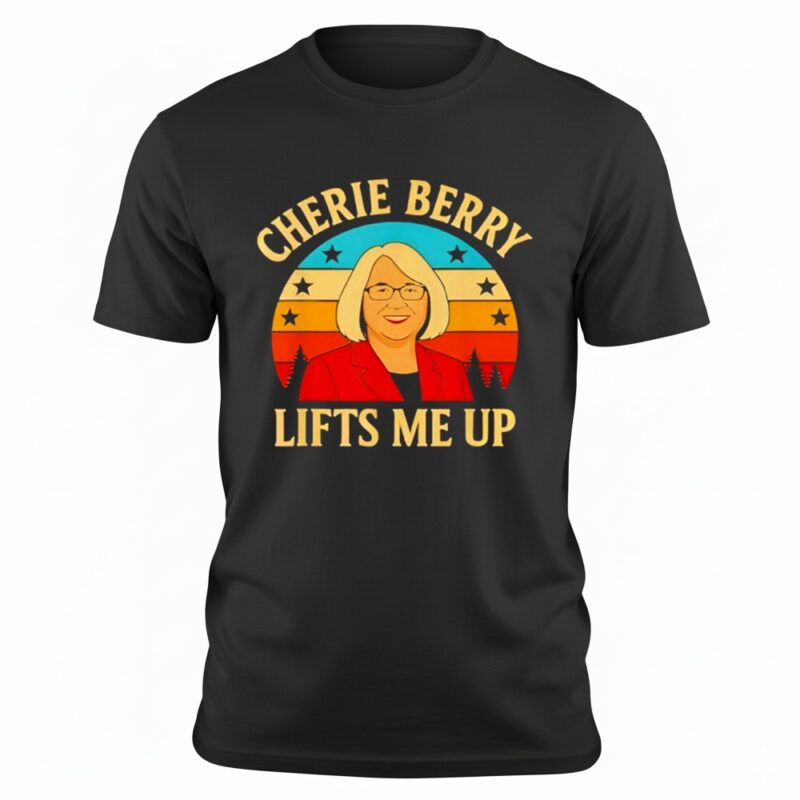 Retro Funny Cherie Berry Lifts Me shirt