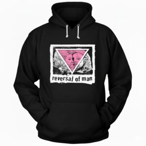Reversal of Man Hoodie