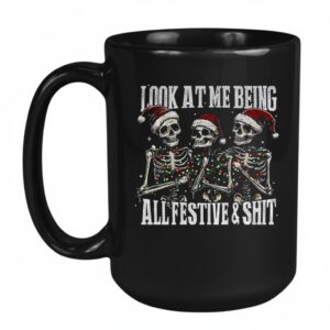 Skeleton look at me being all festive and shit Merry Christmas Mug