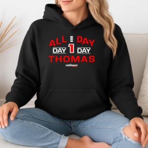 All Day Day 1 Day Thomas of the Cincinnati Bearcats graphic_Hoodie