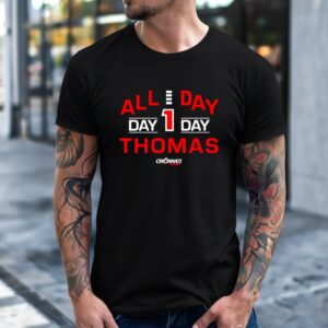 All Day Day 1 Day Thomas of the Cincinnati Bearcats graphic_T-Shirt