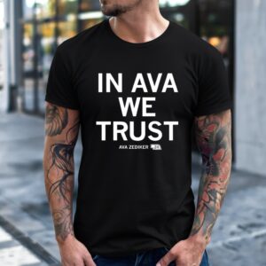 Ava Zediker in Ava we trust_T-Shirt