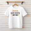 Ban idiots not guns_Classic T-Shirt