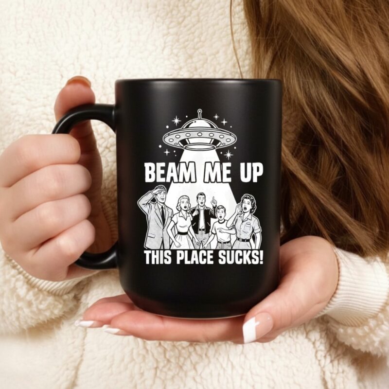 Beam Me Up This Place Sucks Funny Alien UFO Retro Vintage_Ceramic Mug