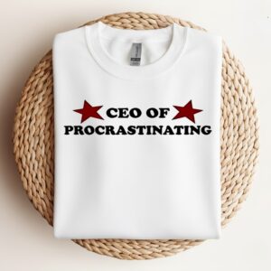 Ceo of procrastinating_Crewneck Sweatshirt