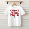 Choke On These Nuts Buckeye_Classic T-Shirt