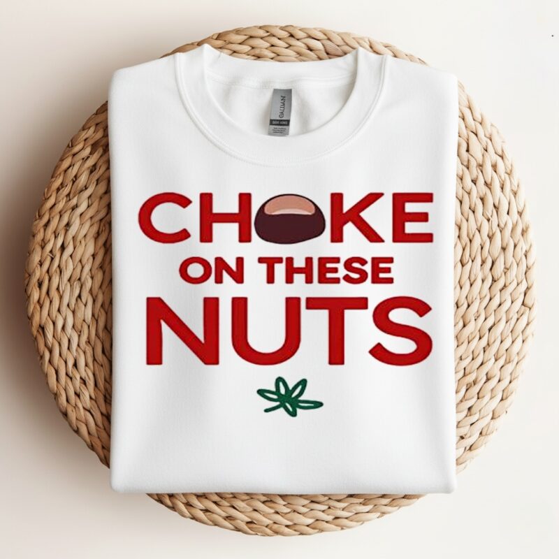 Choke On These Nuts Buckeye_Crewneck Sweatshirt