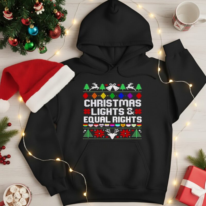 Christmas Lights & Equal Right LGBT_Hoodie