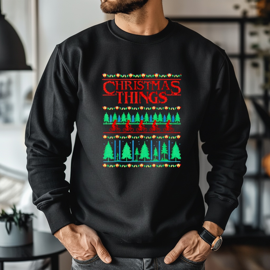 Christmas Things Stranger Things_Crewneck Sweatshirt Christmas Things Stranger Things_Crewneck Sweatshirt