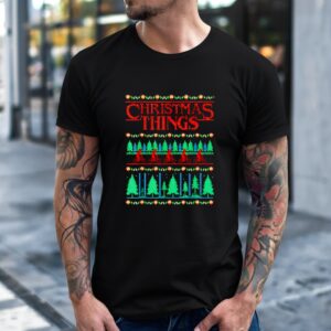 Things Stranger Things shirt