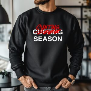 Cunting Season Not Cuffing_Crewneck Sweatshirt