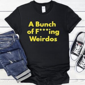 Dan Lanning A Bunch Of Fucking Weirdos_T-Shirt