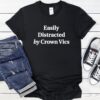 Easily distracted by Crown Vics sarcastic_T-Shirt