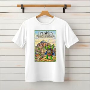 Franklin ratakes constantinople_Classic T-Shirt