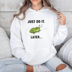 Frog just do it later sleeping_Hoodie
