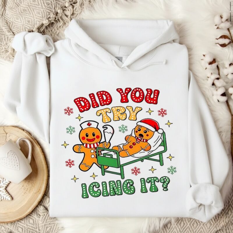 Gingerbread did you try icing it Christmas_Hoodie