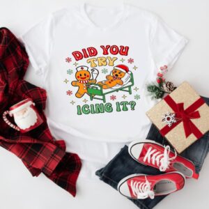 Gingerbread did you try icing it Christmas_T-Shirt