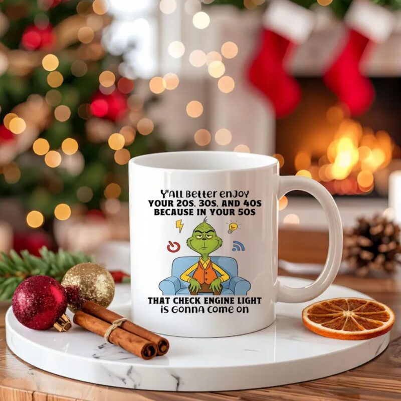 Grinch that check engine light is gonna come on_Ceramic Mug