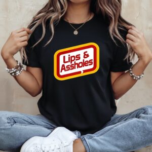 Lips and Assholes_Ladies T-Shirt