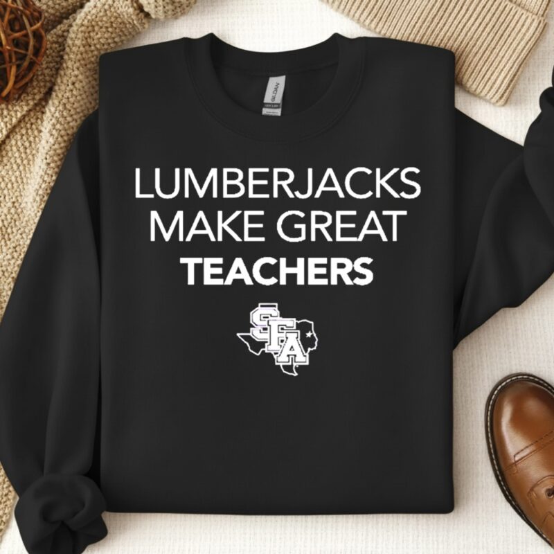Lumberjacks Make Great Teachers_Crewneck Sweatshirt