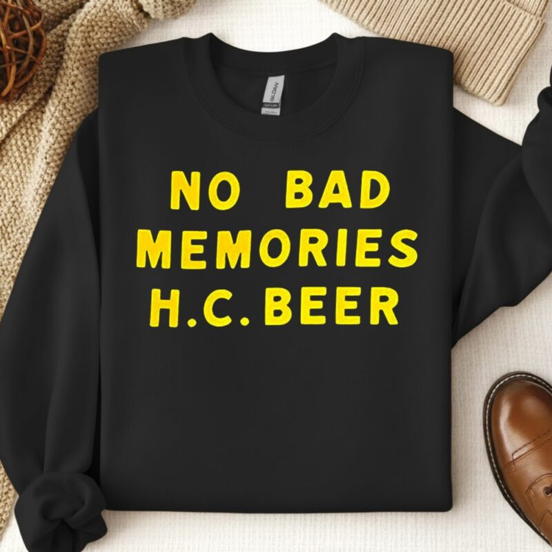 No bad memories HC beer letter_Crewneck Sweatshirt