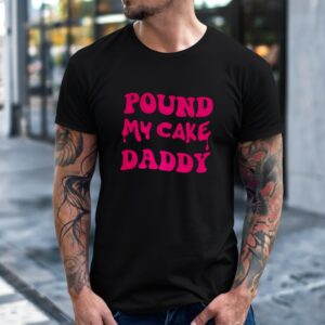 Pound my cake daddy melting letter meme_T-Shirt