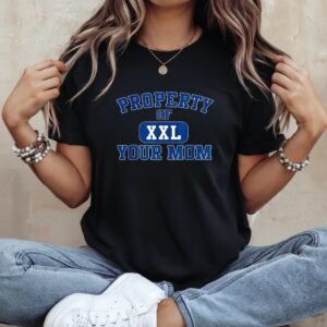 Property of XXL your mom curved letters_Ladies T-Shirt