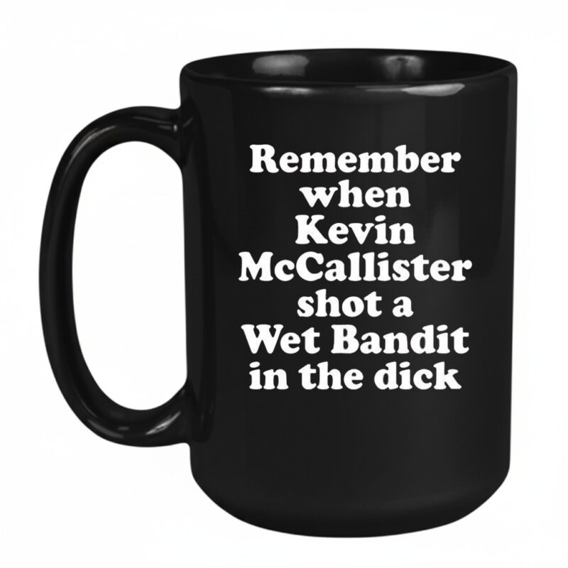 Remember when Kevin McCallister shot a Wet Bandit in the dick letter Mug