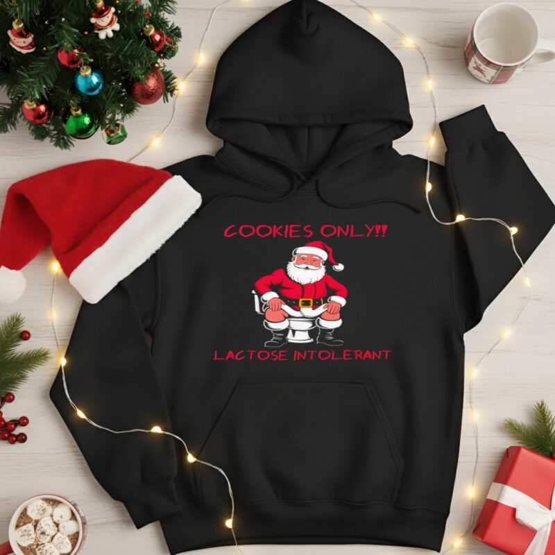 Santa Claus Poops cookies only lactose intolerant_Hoodie