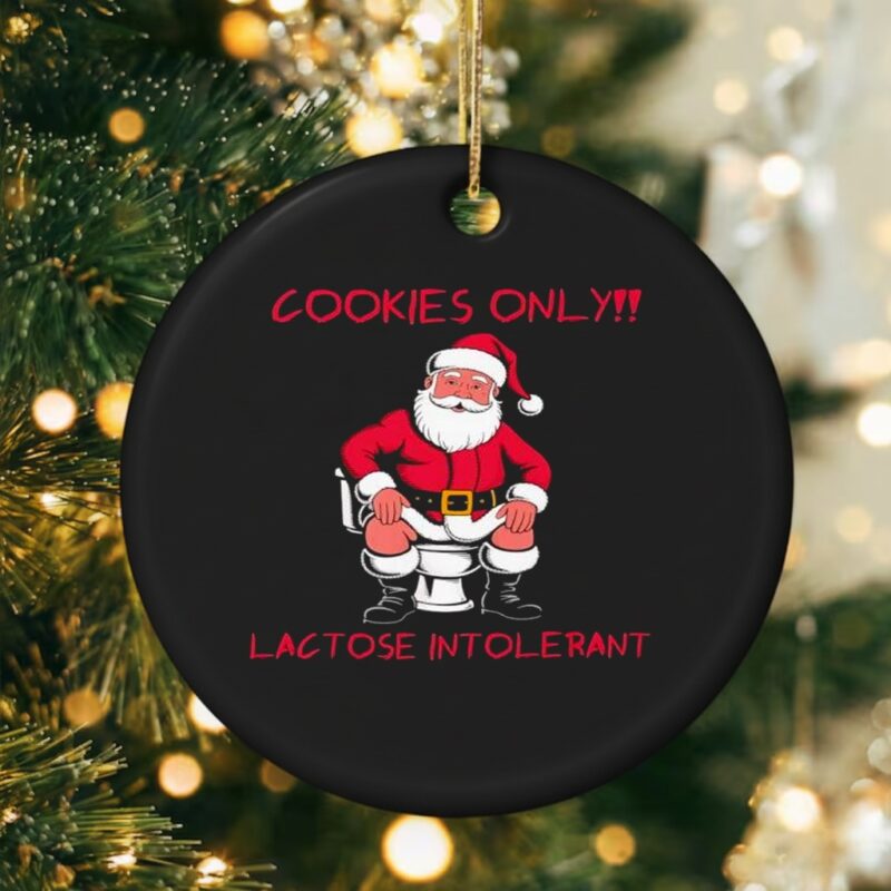 Santa Claus Poops cookies only lactose intolerant_Ornaments