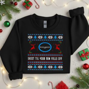 Shoot till your arm falls off Ugly Christmas_Crewneck Sweatshirt