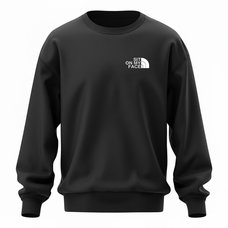 Sit On My Face parody logo Sweatshirt