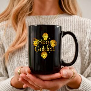 Stay Golden grandmother TV show The Golden Girls_Ceramic Mug