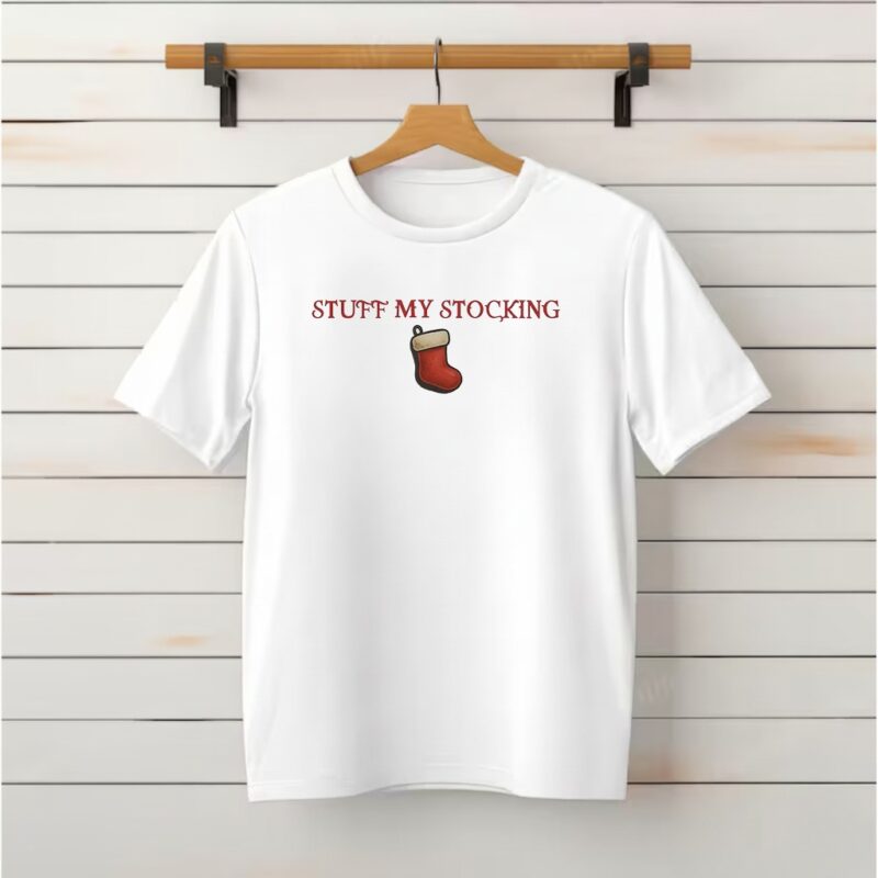 Stuff my stocking merry Christmas_Classic T-Shirt
