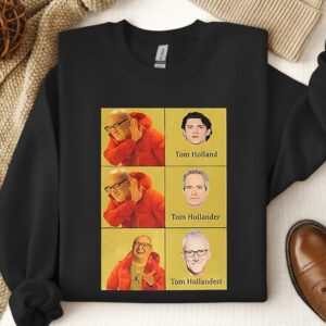 Tom Holland Tom Hollander and Tom Hollandest meme_Crewneck Sweatshirt