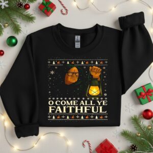 Traitors Christmas Jumper Oh Come All Ye Faithful_Crewneck Sweatshirt