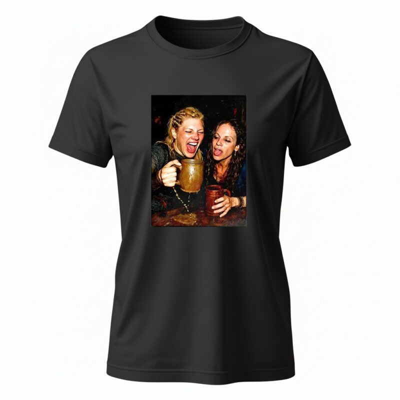 Vikings Katheryn Winnick and Maude Hirst toast_Ladies T-Shirt