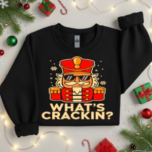Whats Crackin Christmas Nutcracker_Crewneck Sweatshirt