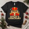 Whats Crackin Christmas Nutcracker_T-Shirt