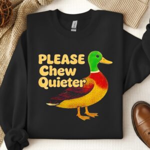 Wild duck please chew quieter sarcastic animal_Crewneck Sweatshirt
