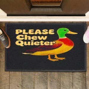 Wild duck please chew quieter sarcastic animal_Rubber Doormat